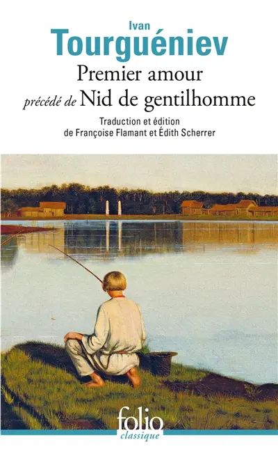 Premier amour. Nid de gentilhomme
