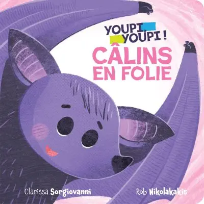 Youpi, Youpi ! : Câlins en folie