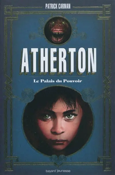 Atherton. Vol. 1. Le palais du pouvoir