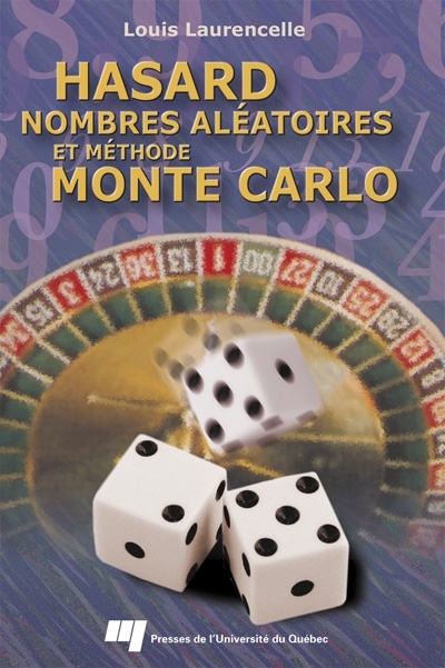 Hasard, nombres aléatoires et méthode Monte Carlo