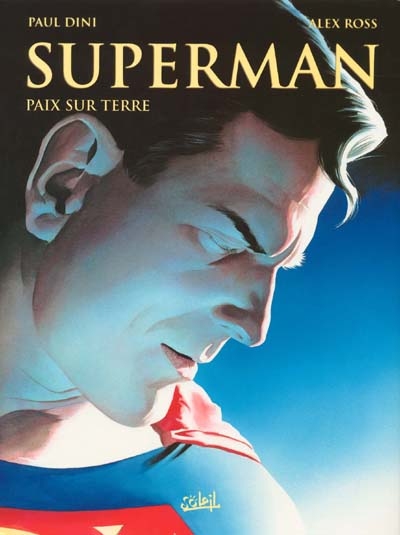 Superman. Vol. 1. Paix sur terre
