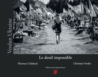 Verdun Ukraine : le deuil...