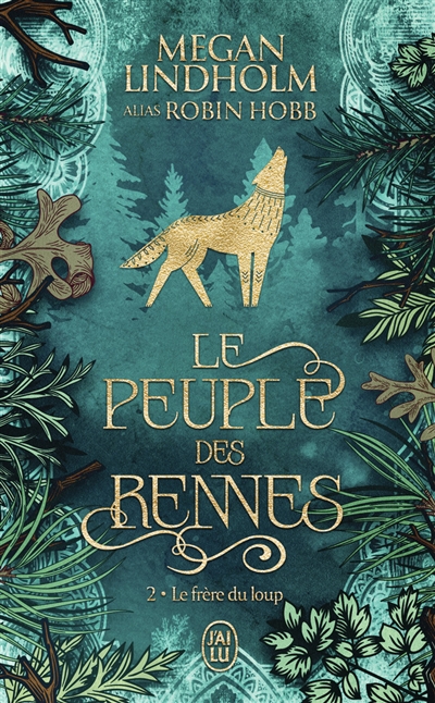 Le peuple des rennes. Vol. 2. Le frère du loup