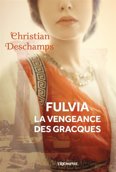 Fulvia, la vengeance des...