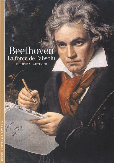 Beethoven : la force de l'absolu