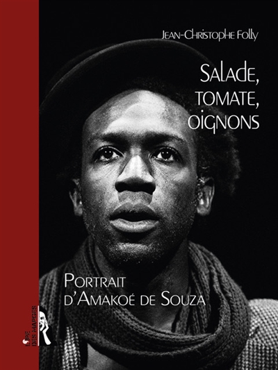 Salade, tomate, oignons : portrait d'Amakoé de Souza