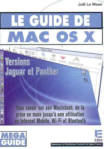 Le guide de Mac OS X : versions Jaguar et Panther
