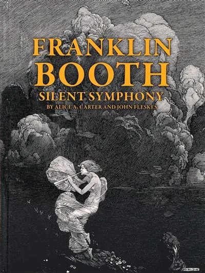 Franklin Booth : silent symphony