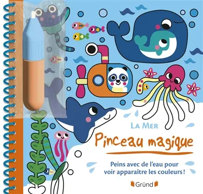 La mer : peins avec de l'eau pour voir apparaître les couleurs !