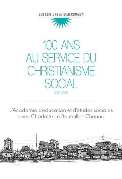 100 ans au service du christianisme social : 1923-2023