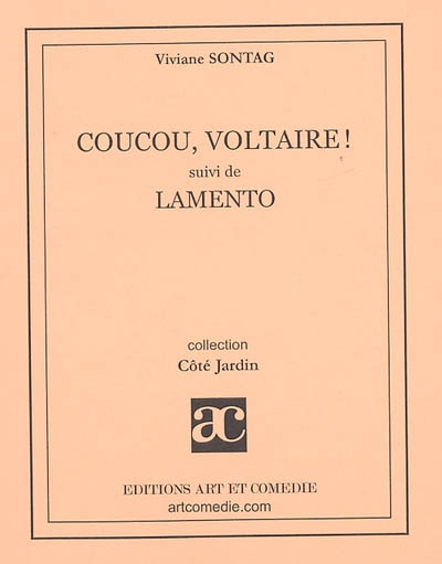 Coucou Voltaire !. Lamento