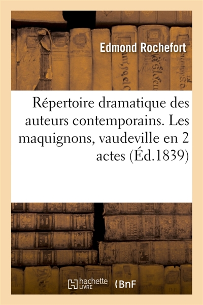 Répertoire dramatique des auteurs contemporains. Tome I-29 : Les maquignons ou Le marché aux chevaux, vaudeville en 2 actes