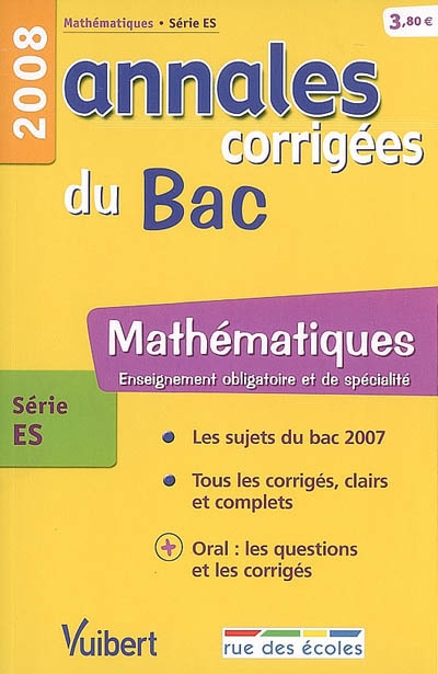 Mathématiques série ES, enseignement obligatoire et de spécialité : bac 2008