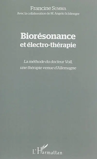 Biorésonance et électro-thérapie : la méthode du docteur Voll, une thérapie venue d'Allemagne