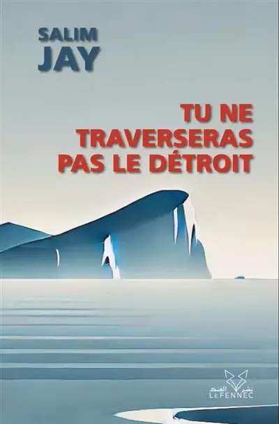 Tu ne traverseras pas le détroit