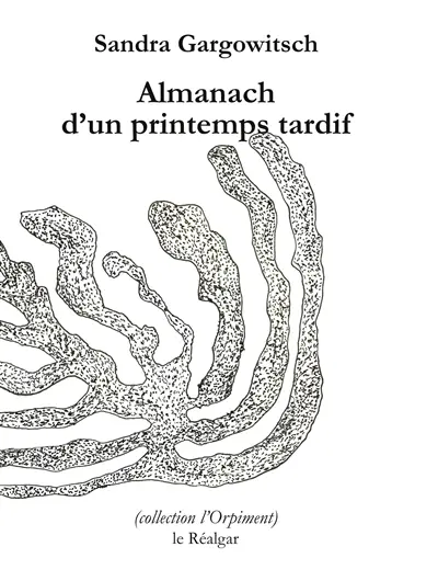Almanach d'un printemps tardif