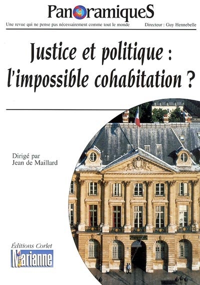 Panoramiques, n° 63. Justice et politique : l'impossible cohabitation ?