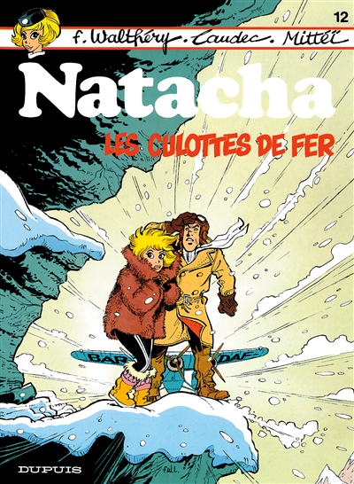 Natacha. Vol. 12. Les culottes de fer