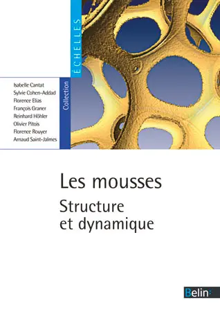 Les mousses : structure et dynamique
