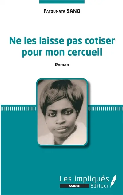 Ne les laisse pas cotiser pour mon cercueil