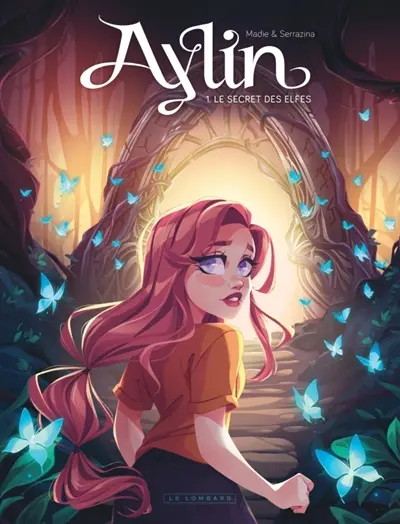 Aylin. Vol. 1. Le secret des elfes