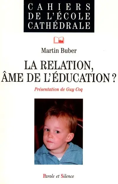 La relation, âme de l'éducation ?