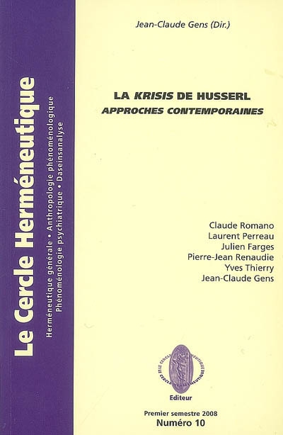 Cercle herméneutique (Le), n° 10. La Krisis de Husserl : approches contemporaines