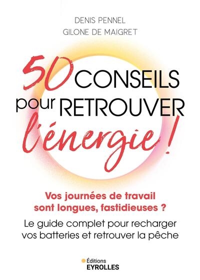 50 conseils pour retrouver...