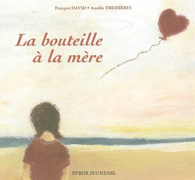 La bouteille à la mère