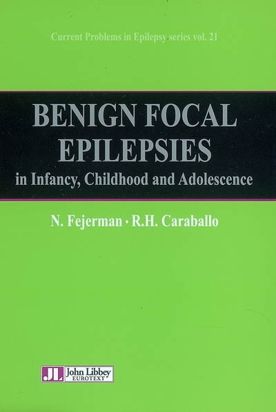 Benign focal epilepsies in infancy, childhood and adolescence
