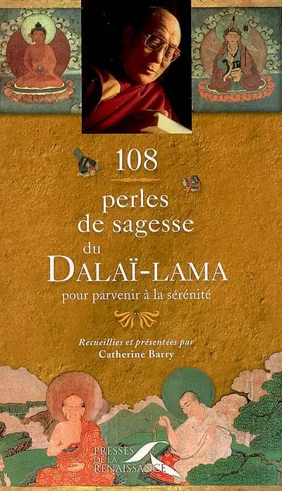 108 perles de sagesse du dalaï-lama pour parvenir à la sérénité