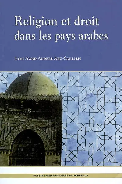 Religion et droit dans les pays arabes