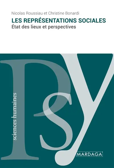 Les représentations sociales : Etat des lieux et perspectives