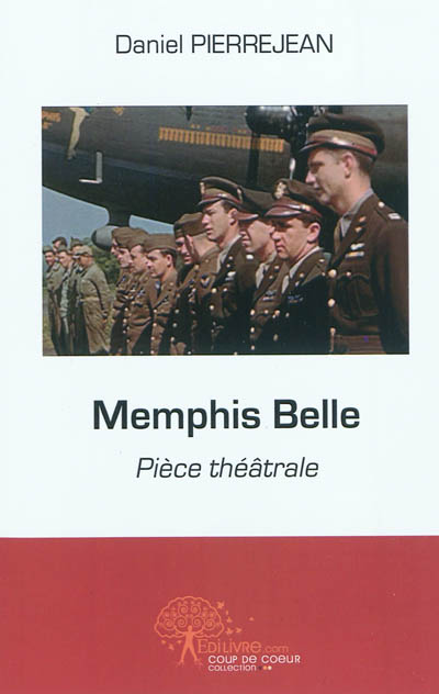 Memphis Belle : pièce théâtrale