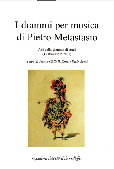 I drammi per musica di Pietro Metastasio : atti della giornata di studi, 19 novembre 2007