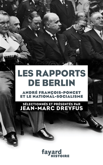 Les rapports de Berlin : André François-Poncet et le national-socialisme