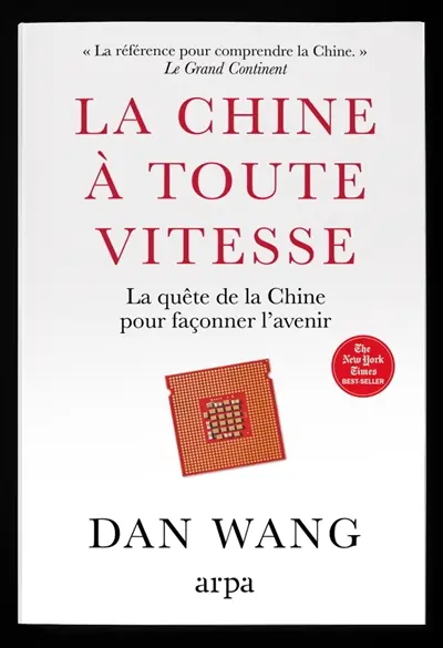 La Chine à toute vitesse : la quête de la Chine pour façonner l'avenir