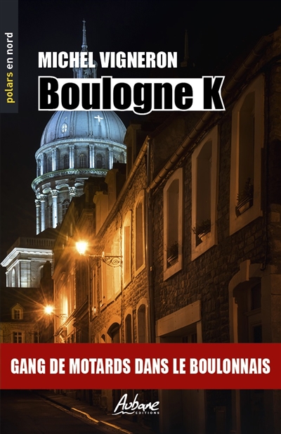 Boulogne K : gang de motards dans le Boulonnais