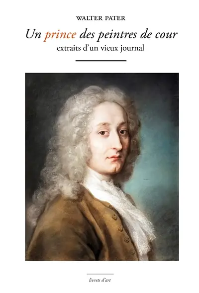 Un prince des peintres de cour : extraits d'un vieux journal