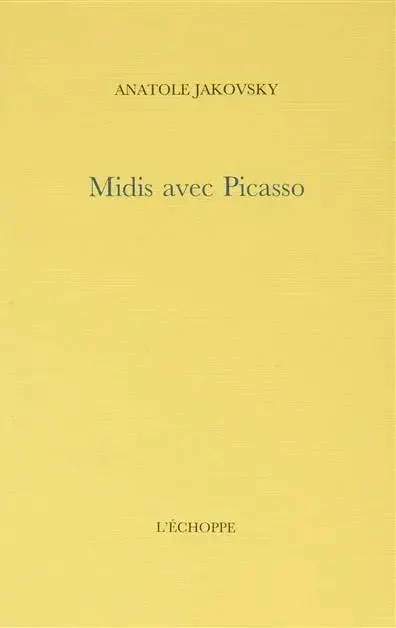 Midis avec Picasso