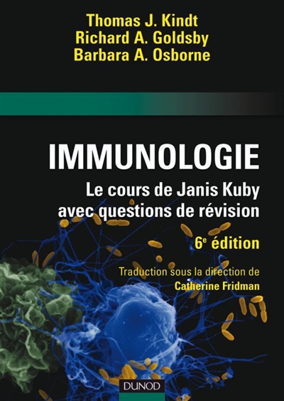 Immunologie : le cours de Janis Kuby : avec questions de révision