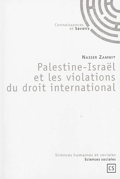 Palestine-Israël et les violations du droit international
