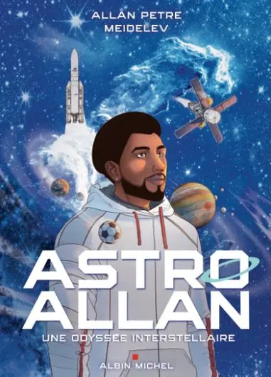 Astro Allan : une odyssée interstellaire Astro Allan : une odyssée interstellaire