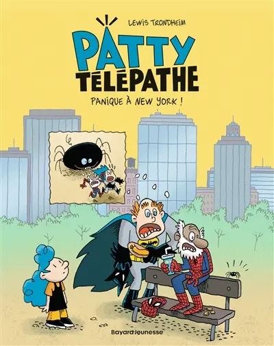 Patty télépathe. Vol. 2. Panique à New York !