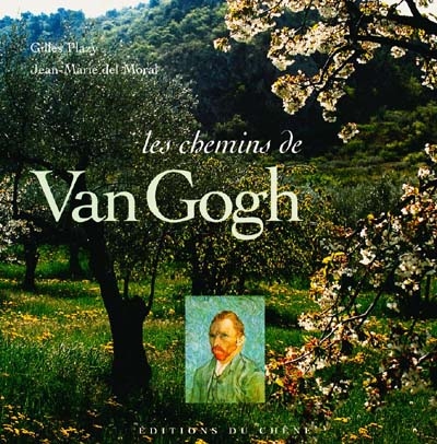 Les chemins de Van Gogh