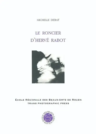 Le roncier d'Hervé Rabot