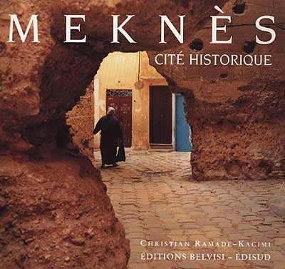 Meknès, cité historique
