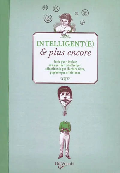 Intelligent(e) & plus encore : tests pour évaluer son quotient intellectuel