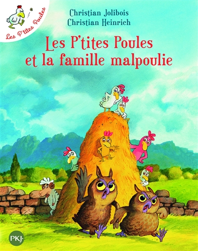 Les p'tites poules et la famille malpoulie