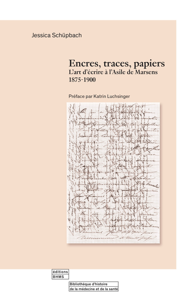 Encres, traces, papiers :...